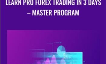 Learn Pro Forex Trading In 3 Days - Master Program