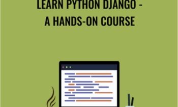 Learn Python Django -A Hands-On Course - Brett Romero