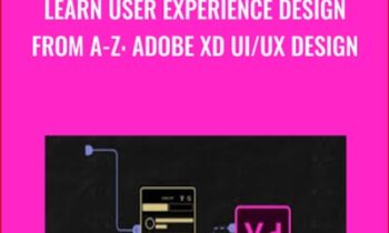 Learn User Experience Design from A-Z: Adobe XD UI/UX Design - Juan E. Galvan and Arthur Zudin