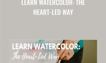 Learn Watercolor: The Heart-Led Way - Angela Fehr