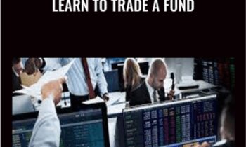 Learn to Trade A Fund - Thomas Franklin