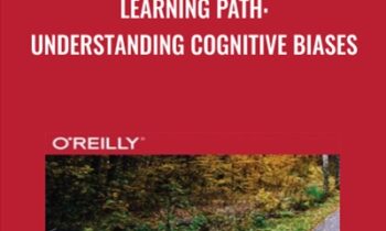 Learning Path: Understanding Cognitive Biases - Cindy Alvarez