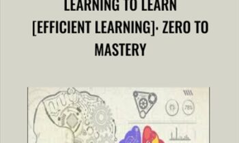 Learning to Learn [Efficient Learning]: Zero to Mastery - Im Andrei