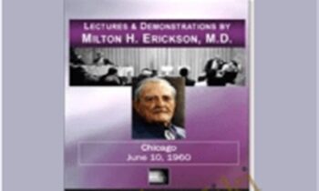 Lecture and Demonstration 1960 Chicago - Milton Erickson