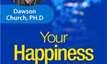 Liberating the Genie in Your Genes - Dawson Church