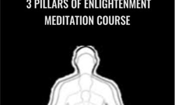 3 Pillars of Enlightenment meditation course - Life Mastery Guilds