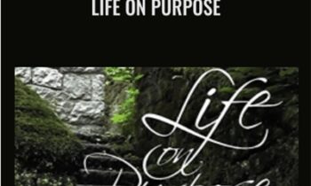 Life on Purpose - Brad Swift