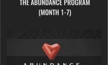 The Abundance Program (Month 1-7) - Life Loaded