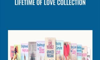 Lifetime Of Love Collection - Katie and Gay Hendricks