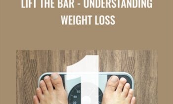 Lift the Bar - Understanding Weight Loss