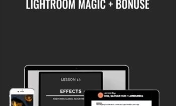 Lightroom Magic + Bonuses - Rachel Korinek