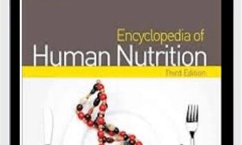 Encyclopedia of Human Nutrition 3rd Edition - Lindsay H Allen