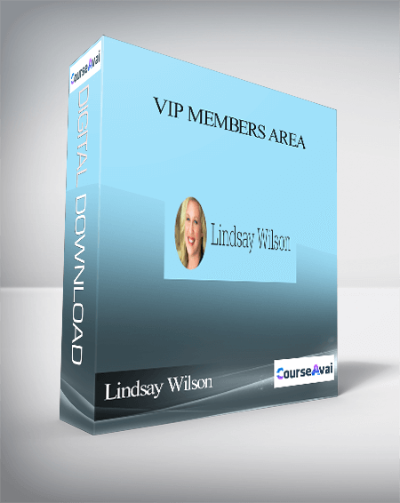 Lindsay Wilson - VIP Members Area - WSO.lib Lindsay Wilson - VIP Members Area