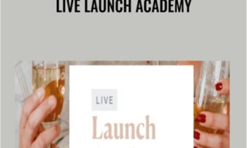 Live Launch Academy - Shannon Lutz