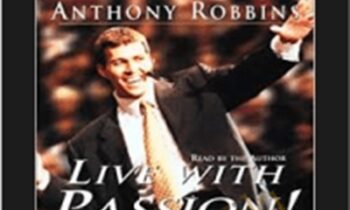 Live With Passion! - Anthony Robbins