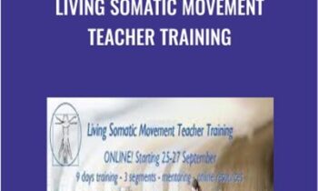 Living Somatic Movement Teacher Training - Living Somatics