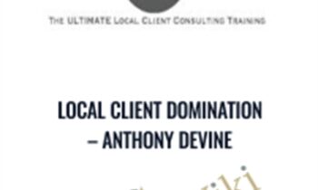 Local Client Domination - Anthony Devine
