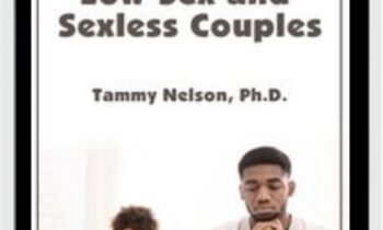 Low-Sex and Sexless Couples - Tammy Nelson