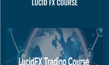 Lucid FX Course - LucidFX