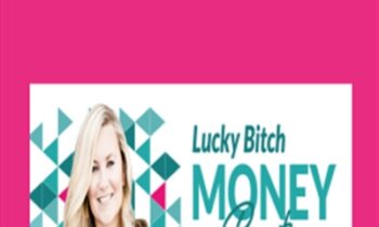 Lucky Bitch Money Bootcamp - Denise Duffield-Thomas