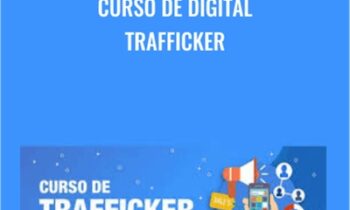 Curso de Digital Trafficker - Luis Font