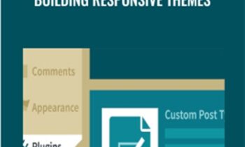 WordPress: Building Responsive Themes - Patrick Rauland