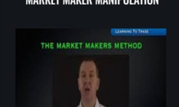 Market Maker Manipulation - Martin Cole