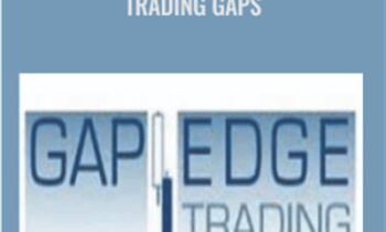 Mastering the Gaps-Trading Gaps - Gap Edge