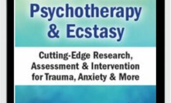 MDMA-Assisted Psychotherapy and Ecstasy: Cutting-Edge Research