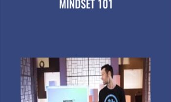 Mindset 101 - Tom Bilyeu