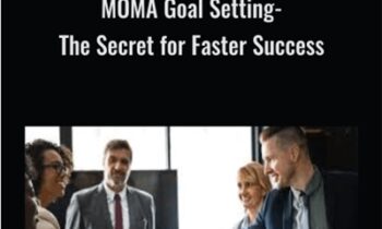 MOMA Goal Setting-The Secret for Faster Success - Jill McAbe