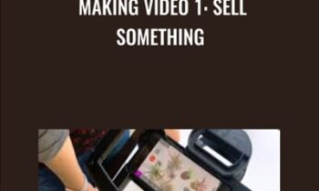 Making Video 1: Sell Something - Ashley Kennedy