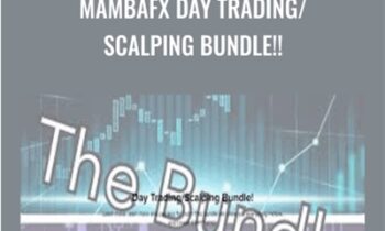 MambaFX Day Trading/Scalping BUNDLE!! - MambaFX