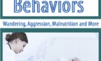Managing Geriatric Behaviors: Wandering