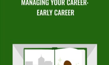Managing Your Career: Early Career - Valerie Sutton