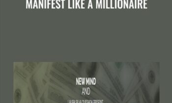 Manifest Like A Millionaire - Laura Silva