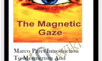 Marco Paret Introduction to Mesmerism and Quantum Magnetic Gaze - Marco Paret