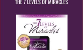 The 7 Levels of Miracles - Margaret Lynch