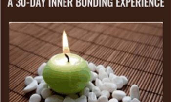 Inner Bonding -Love Yourself: A 30-Day Inner Bonding Experience - Margaret Paul