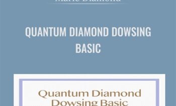 Quantum Diamond Dowsing Basic - Marie Diamond