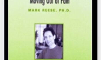 Moving Out of Pain - Mark Reese
