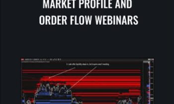 Market Profile and Order Flow Webinars - Rancho Dinero