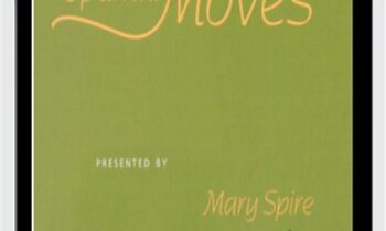 Optimal Moves: Effortless Use of the Arms and Hands - Mary Spire