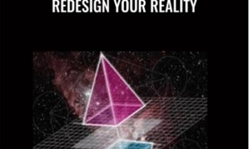 Redesign Your Reality - Mashhur Anam