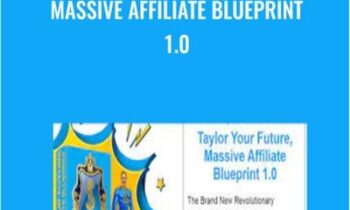 Massive Affiliate Blueprint 1.0 - James Neville-Taylor