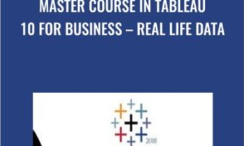 Master Course In Tableau 10 For Business - REAL Life Data