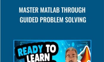 Master MATLAB through Guided Problem Solving - Tim Buchalka and Mike X Cohen