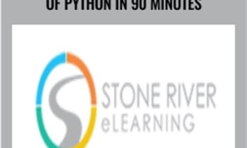Master The Fundamentals Of Python In 90 Minutes - Stone River eLearning