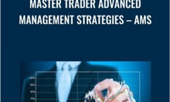 Master Trader Advanced Management Strategies - AMS