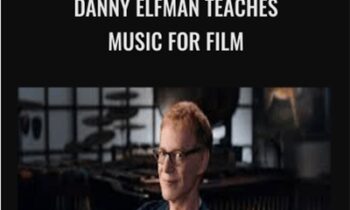 Danny Elfman Teaches Music for Film - MasterClass